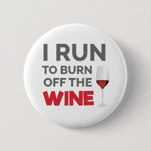 Badge Rond 5 Cm Exercice De Fitness Je Cours Pour Brûler Le Vin