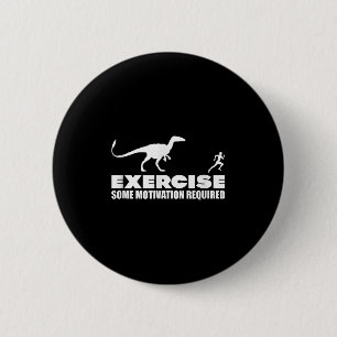 Badge Rond 5 Cm Exercice, Motivation Requise