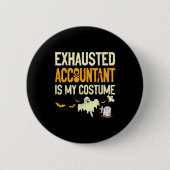 Badge Rond 5 Cm Exhausted Accountant Cpa Halloween Funny Accountan (Devant)