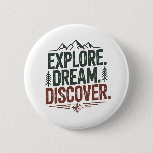 Badge Rond 5 Cm Explorez rêve découvrez (Devant)