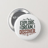 Badge Rond 5 Cm Explorez rêve découvrez (Devant & derrière)