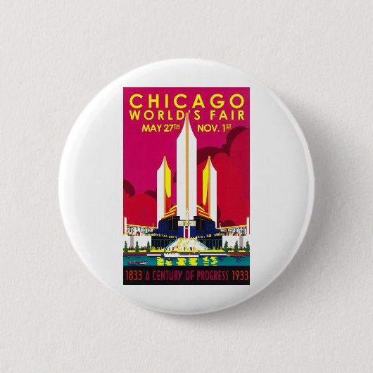 Badge Rond 5 Cm Exposition universelle 1933 de Chicago (Devant)