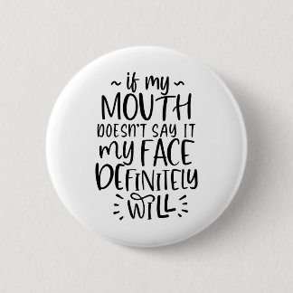 Badge Rond 5 Cm Expression faciale, silence, calme
