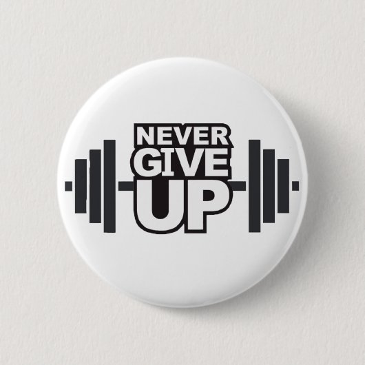Badge Rond 5 Cm Expression Motivationnelle "N'abandonnez jamais" (Devant)