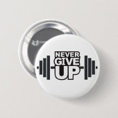 Badge Rond 5 Cm Expression Motivationnelle "N'abandonnez jamais" (Devant & derrière)