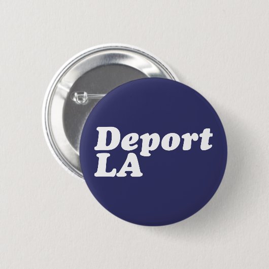 Badge Rond 5 Cm Expulsez la LA (Devant & derrière)