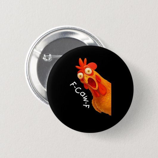 Badge Rond 5 Cm F-Caw-F Chicken Essential Classic Retro (Devant & derrière)