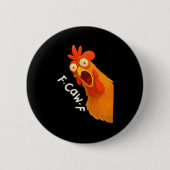 Badge Rond 5 Cm F-Caw-F Chicken Retro Classic (Devant)