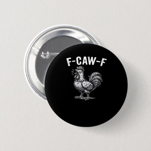 Badge Rond 5 Cm F-Caw-F Chicken Retro Graphic (Devant & derrière)
