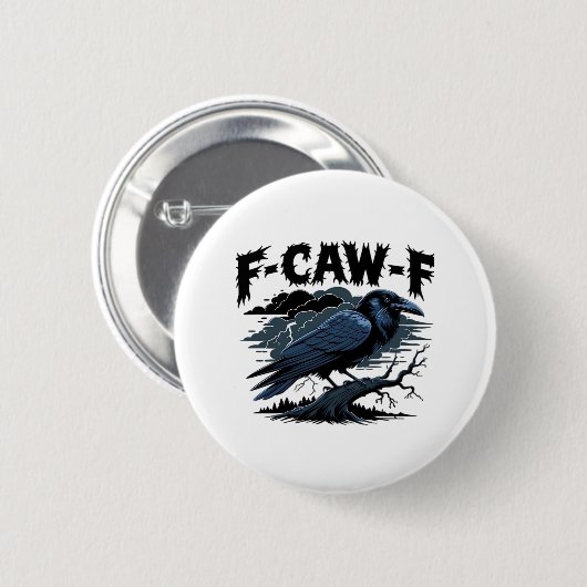 Badge Rond 5 Cm F-Caw-F Classic Cool Unique (Devant & derrière)