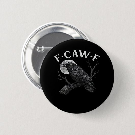 Badge Rond 5 Cm F-Caw-F Cool Unique (Devant & derrière)