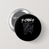 Badge Rond 5 Cm F-Caw-F Funny Crow Minimal Clean (Devant & derrière)