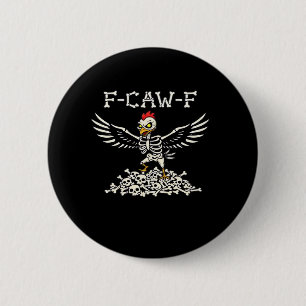 Badge Rond 5 Cm F Caw F Poulet Drôle Halloween Cool Style Unique