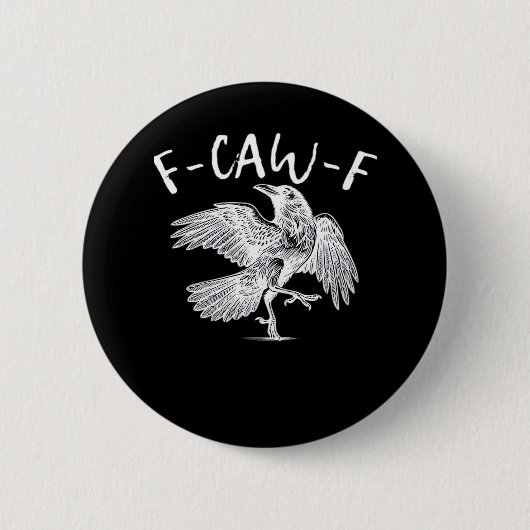 Badge Rond 5 Cm F-Caw-F Raven Retro Classic (Devant)