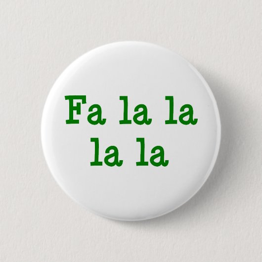 Badge Rond 5 Cm Fa la la la la (Devant)