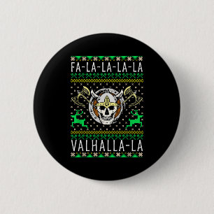 Badge Rond 5 Cm Fa-la-la-la Valhalla-la Dieu Viking Noël laid