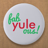 Badge Rond 5 Cm Fab Yule Ous | Fabuleux Noël élégant Fun Fab
