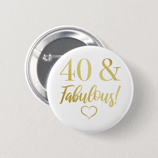 Badge Rond 5 Cm Fabuleux 40e anniversaire (or) (Devant & derrière)