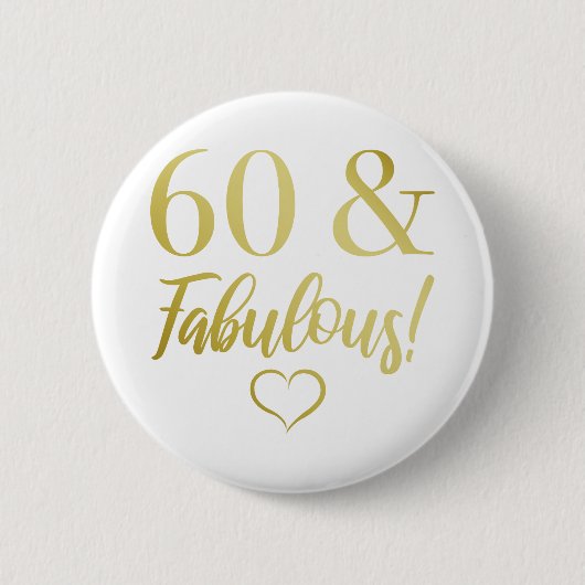 Badge Rond 5 Cm Fabuleux 60e anniversaire (or) (Devant)