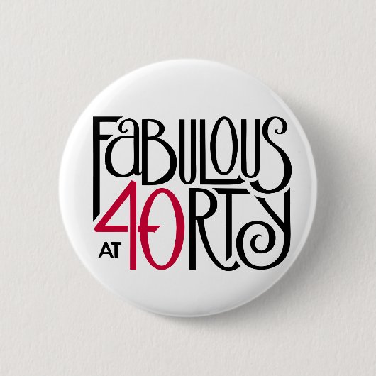 Badge Rond 5 Cm Fabuleux à 40 rouges (Devant)