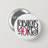 Badge Rond 5 Cm Fabuleux à 40 rouges (Devant & derrière)