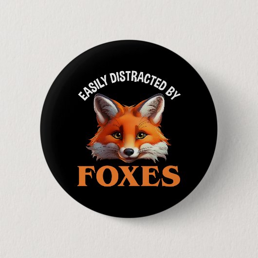 Badge Rond 5 Cm Facilement Distrait Par Les Renards (Devant)