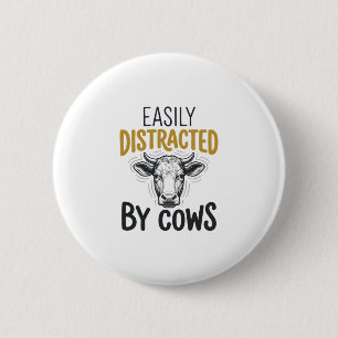 Badge Rond 5 Cm Facilement Distrait Par Les Vaches Drôle De T-Shir