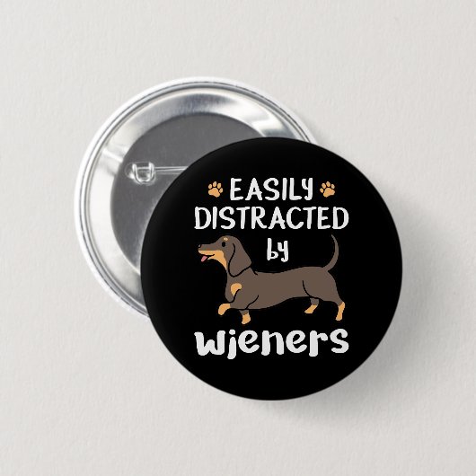 Badge Rond 5 Cm Facilement distrait par Wieners Dachshund Chien dr (Devant & derrière)