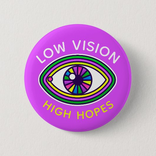 Badge Rond 5 Cm Faible vision, hautes espérances Personnalisation  (Devant)