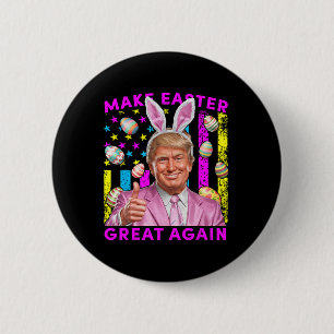 Badge Rond 5 Cm Faire à nouveau grande Pâques drôle de lapin Trump