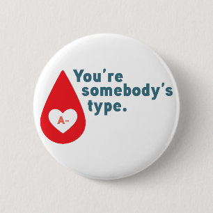 Badge Rond 5 Cm Faire don de sang Type A Rh- - Vous êtes le type