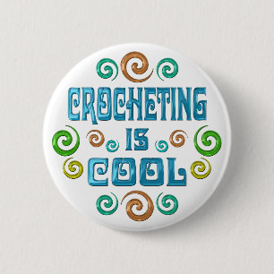 Badge Rond 5 Cm Faire du crochet est frais
