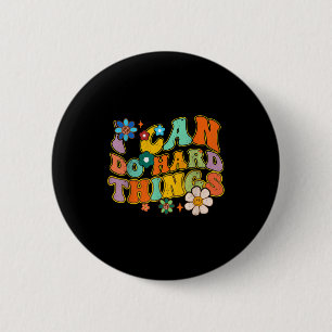 Badge Rond 5 Cm Faire Peut Faire Des Choses Difficiles Groovy Rétr