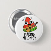 Badge Rond 5 Cm Faire une mélodie drôle de pastèque Pun (Devant & derrière)