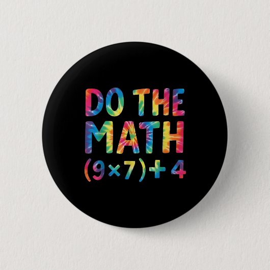 Badge Rond 5 Cm Fais Le Calcul 67 Meme _1 (Devant)