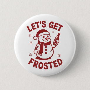 Badge Rond 5 Cm Faisons de la bière de bonhomme de neige glacée No