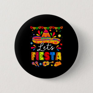 Badge Rond 5 Cm Faisons la fête fiesta mexicaine équipe de fiesta