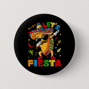 Badge Rond 5 Cm Faisons la Fête Tacos Dabbing Cinco De Mayo Mexica