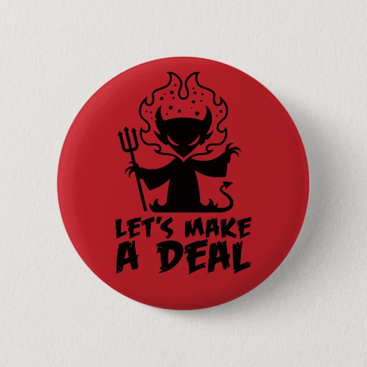 Badge Rond 5 Cm Faisons un accord avec le diable (Devant)