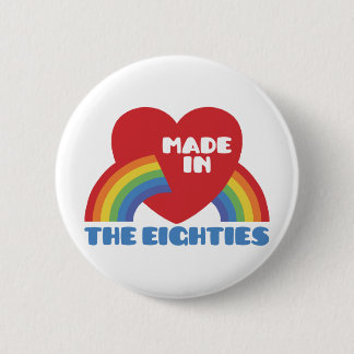 Badge Rond 5 Cm Fait dans les années 80