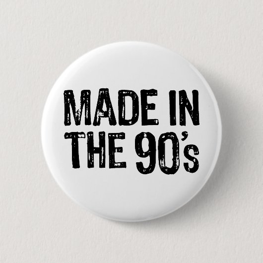 Badge Rond 5 Cm Fait dans les années 90 (Devant)