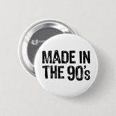 Badge Rond 5 Cm Fait dans les années 90 (Devant & derrière)