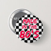 Badge Rond 5 Cm Fait pendant les années 80 (Devant & derrière)