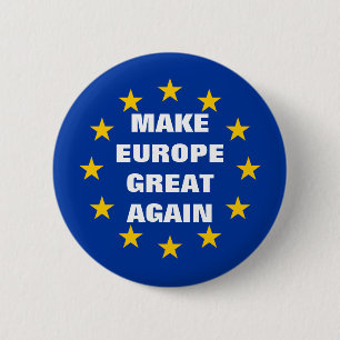 Badge Rond 5 Cm Faites à l'Europe les grands encore euro boutons