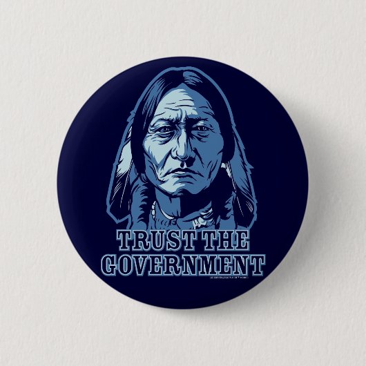 Badge Rond 5 Cm Faites confiance au gouvernement (Devant)