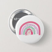 Badge Rond 5 Cm Faites du bon arc-en-ciel (Devant & derrière)