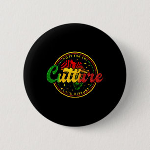 Badge Rond 5 Cm Faites-le pour la culture Mois de l'histoire des N