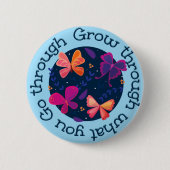 Badge Rond 5 Cm Faites le tour de ce que vous traversez (Devant)