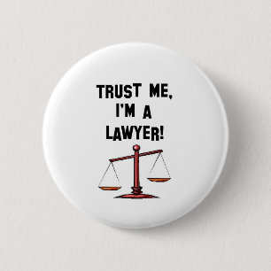 Badge Rond 5 Cm Faites-moi confiance Im un avocat