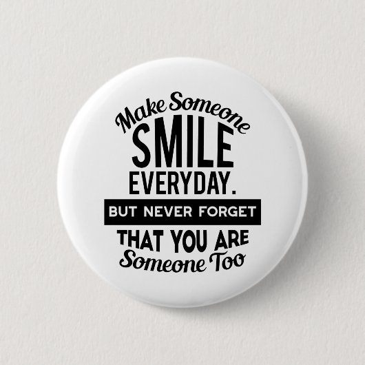 Badge Rond 5 Cm Faites sourire quelqu'un tous les jours (Devant)